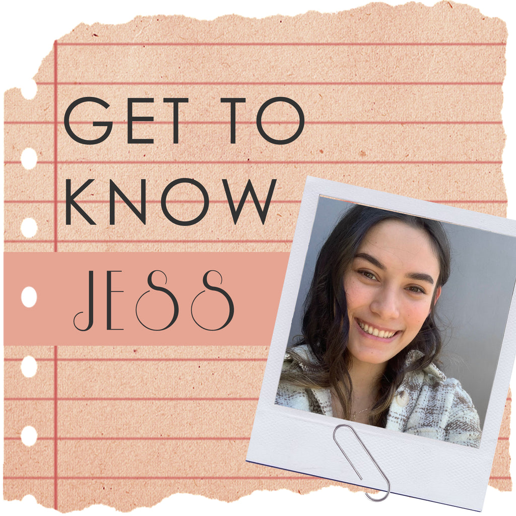 Get to Know...Jess!